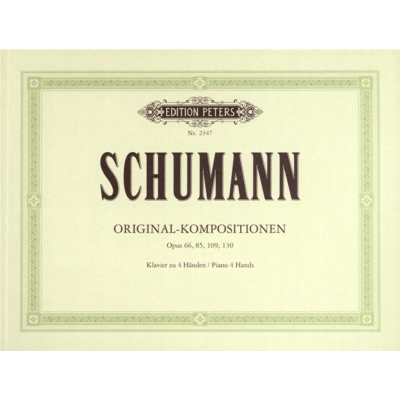 Schumann R. Original Kompositionen Opus 66, 85, 109, 130 - Edition Peters