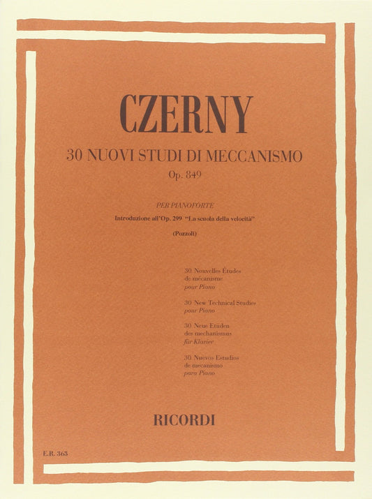 Czerny Op. 849 30 nuovi studi di meccanismo per pianoforte