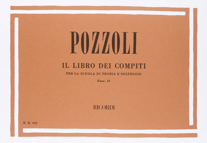 Libro dei compiti per la scuola di teoria e solfeggio -Pozzoli Vol. II e III