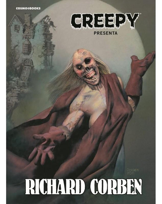 Creepy presenta: Richard Corben - Editoriale Cosmo