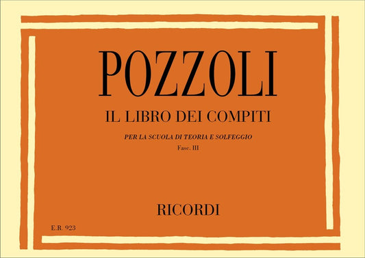 Il libro dei compiti per la scuola di teoria e solfeggio III - Pozzoli